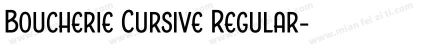 Boucherie Cursive Regular字体转换